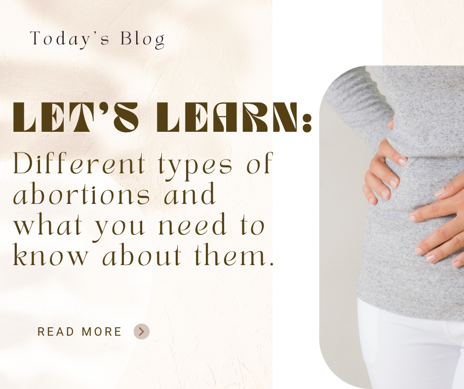 Center Of Hope - Blog - Different Types Of Abortion